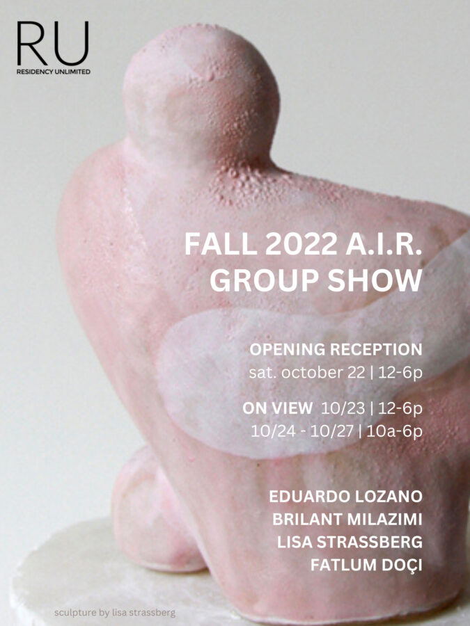 Residency Unlimited Fall 2022 A.I.R. Group Show