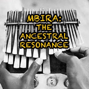 **Poster image: Album cover of Africa: Shona Mbira Music, featuring mbira ensemble Mhuri yekwaRwizi, recorded by Paul Berliner.